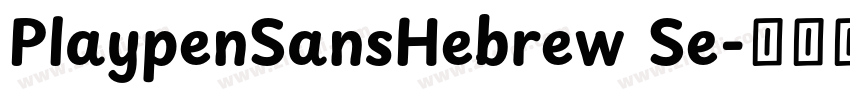 PlaypenSansHebrew Se字体转换